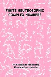 Icon image Finite Neutrosophic Complex Numbers