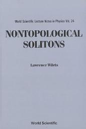 Icon image Nontopological Solitons