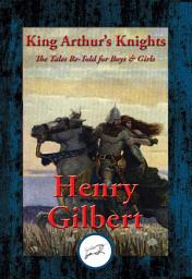 Icon image King Arthur's Knights: The Tales Re-Told for Boys & Girls