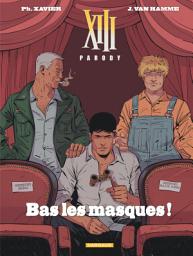 Icon image XIII Parody - Bas les Masques !