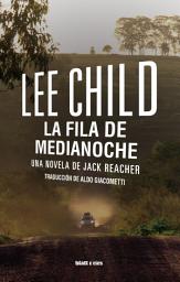 Icon image La fila de medianoche: Edición Latinoamérica