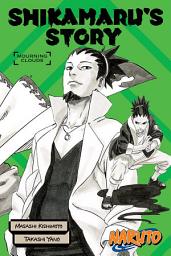 Icon image Naruto: Shikamaru’s Story--Mourning Clouds