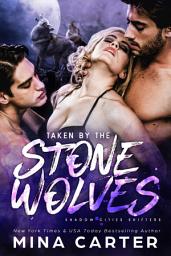 Icon image Taken by the Stone Wolves