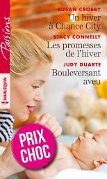 Icon image Un hiver à Chance City - Les promesses de l'hiver - Bouleversant aveu
