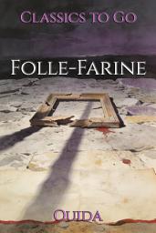 Icon image Folle-Farine: Restored Classics to Go Edition