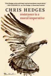 Icon image Resistance is a Moral Imperative