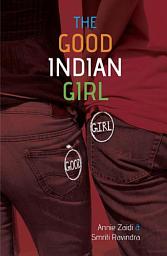 Icon image The Good Indian Girl