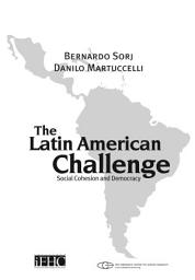 Icon image The Latin American challenge: social cohesion and democracy