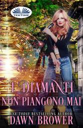 Icon image I diamanti non piangono mai