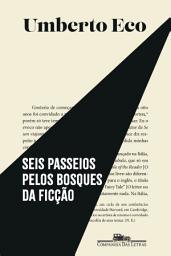 Icon image Seis passeios pelos bosques da ficção (Nova edição)