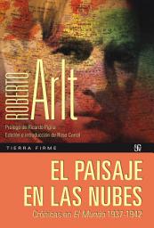 Icon image El paisaje en las nubes: Crónicas en El Mundo 1937-1942