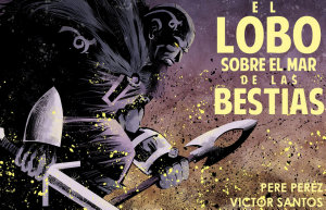 Icon image El lobo sobre el mar de bestias (novela gráfica)