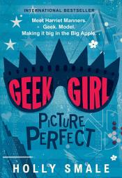 Icon image Geek Girl: Picture Perfect