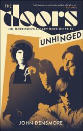 Icon image The Doors Unhinged: Jim Morrison's Legacy Goes on Trial