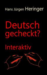 Icon image Deutsch gecheckt?: Ein interaktives Quiz