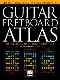 Icon image Guitar Fretboard Atlas: Get a Better Grip on Neck Navigation
