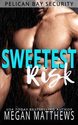 Icon image Sweetest Risk