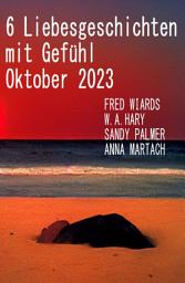 Icon image 6 Liebesgeschichten mit Gefühl Oktober 2023