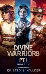 Icon image Divine Warriors pt. 1: Books 1-3
