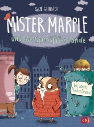 Icon image Mister Marple und die Schnüfflerbande - Wo steckt Dackel Bruno?