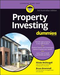 Icon image Property Investing For Dummies: Edition 3