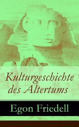 Icon image Kulturgeschichte des Altertums: Kulturgeschichte Ägyptens und des alten Orients + Kulturgeschichte Griechenlands
