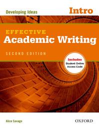 Icon image Effective Academic Writing 2nd Edition: Student Book Intro: Edition 2
