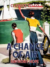 Icon image A Change of Air: Restored Classics to Go Edition