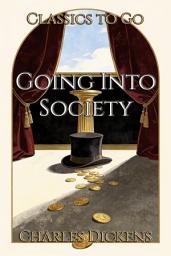 Icon image Going Into Society: Restored Classics to Go Edition