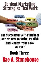 Icon image Content Marketing Strategies That Work Book Three