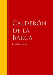Icon image La vida es sueño: Biblioteca de Grandes Escritores