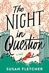 Icon image The Night in Question: A Novel