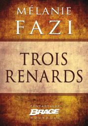 Icon image Trois Renards