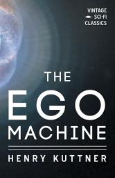 Icon image The Ego Machine