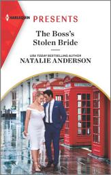 Icon image The Boss's Stolen Bride: A Spicy Billionaire Boss Romance