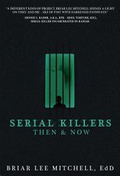 Icon image Serial Killers Then & Now
