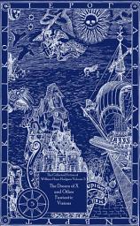 Icon image The Collected Fiction of William Hope Hodgson: The Dream Of X & Other Fantastic Visions