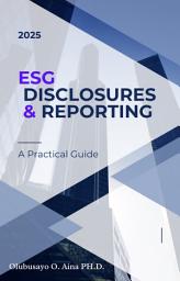 Icon image ESG Disclosures and Reporting: A Practical Guide