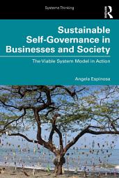 Icon image Sustainable Self-Governance in Businesses and Society: The Viable System Model in Action