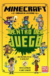 Icon image Minecraft Oficial: Dentro del juego (Crónicas de la Espada, Libro 1)
