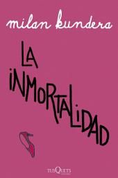 Icon image La inmortalidad
