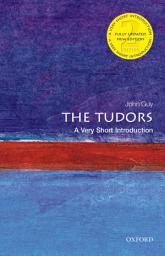 Icon image The Tudors: A Very Short Introduction: Edition 2