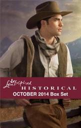 Icon image Love Inspired Historical October 2014 Box Set: An Anthology