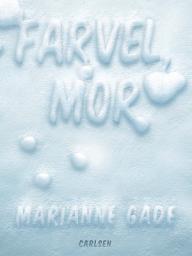 Icon image Farvel, mor