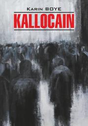 Icon image Каллокаин / Kallocain. Книга для чтения на шведском языке