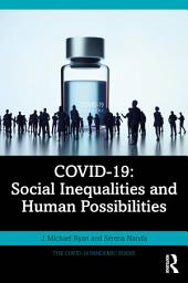 Icon image COVID-19: Social Inequalities and Human Possibilities