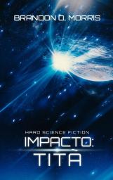 Icon image Impacto: Titã: Hard Science Fiction