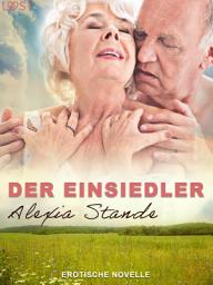 Icon image Der Einsiedler - Erotische Novelle
