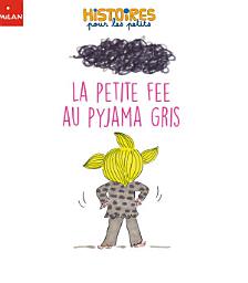 Icon image La petite fée au pyjama gris