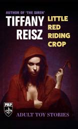 Icon image Little Red Riding Crop: Adult Toy Stories